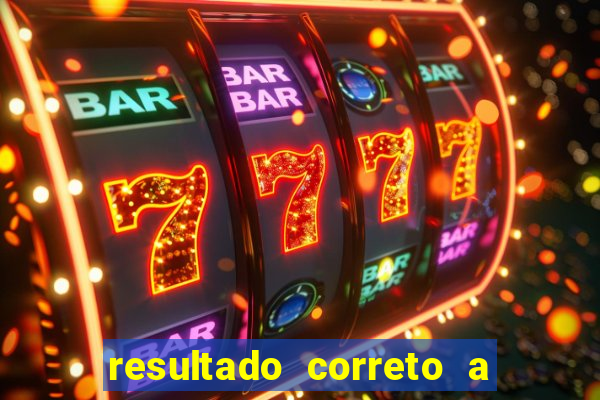 resultado correto a qualquer momento bet365
